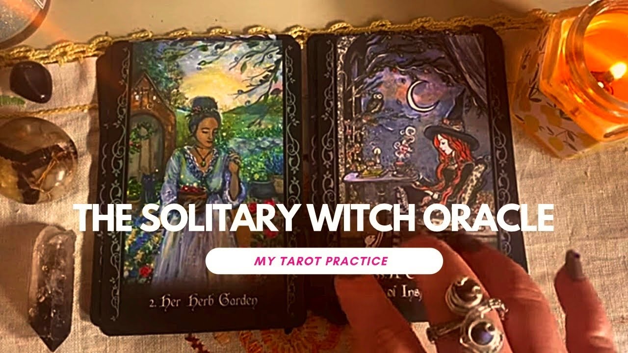 My Tarot Practice With The Solitary Witch Oracle
