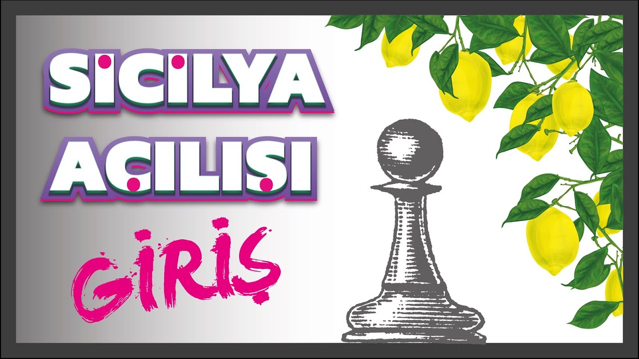 Sicilya Açılışı Giriş | Najdorf Devam Yolu | Klasik Varyant | Satranç Açılışları 2020