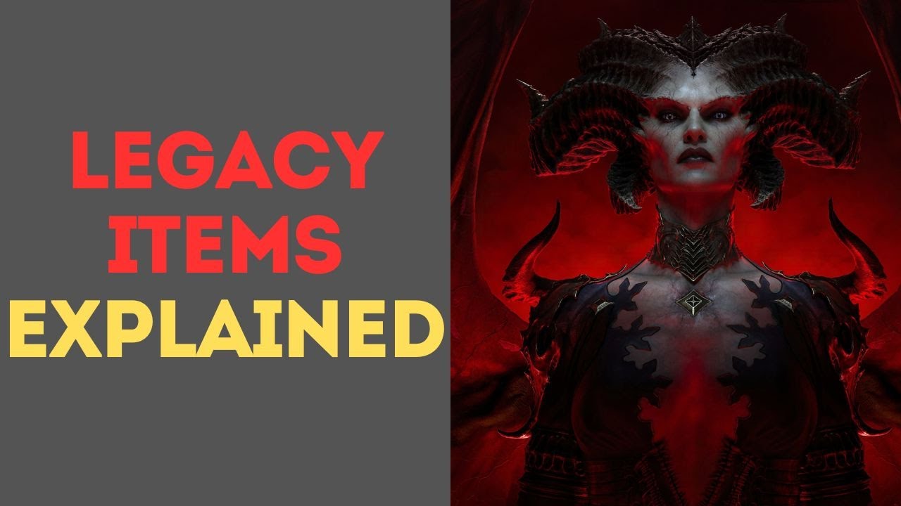 Legacy Items in Diablo 4, Explained