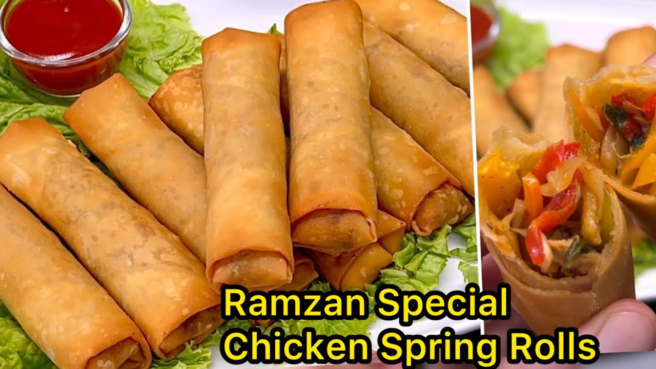 Ramzan Special Chicken Spring Rolls Recipe For Iftar | Crispy Chicken Spring Rolls