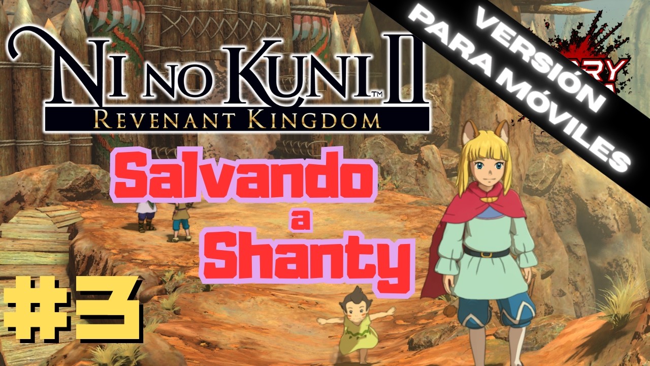📱 [VERTICAL] Ni no Kuni II: Revenant Kingdom #3 - El Nido de los Guivernos
