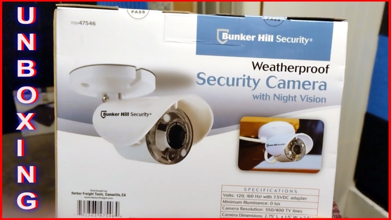 Bunker Hill, Weatherproof Security Camera with night vision / Harbor freight - Unboxing