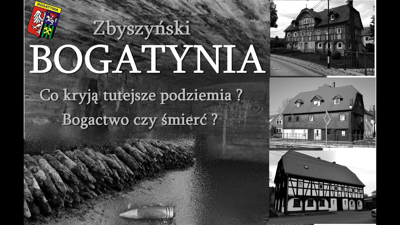 Bogatynia - Co kryją tutejsze podziemia ?, Bogactwo, czy śmierć ?. 2021/100.