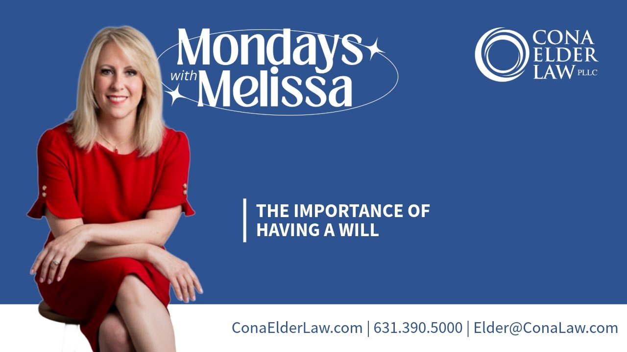 The IMPORTANCE OF A WILL | Mondays with Melissa