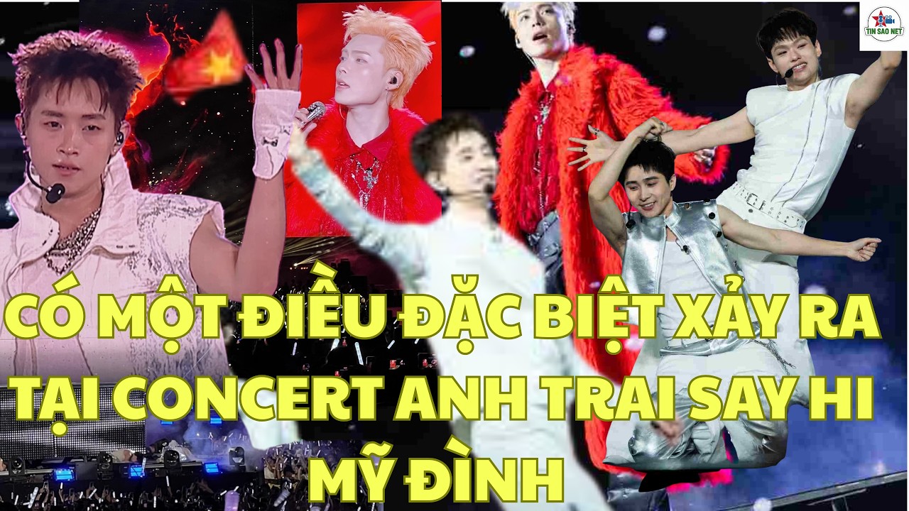 CÓ MỘT ĐIỀU ĐẶC BIỆT XẢY RA TẠI CONCERT ANH TRAI SAY HI MỸ ĐÌNH | người nổi tiếng