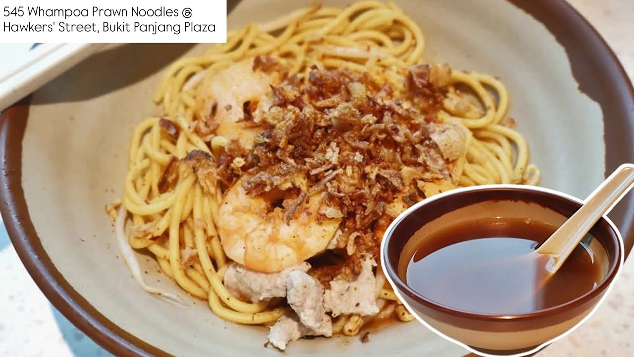 545 Whampoa Prawn Noodles @ Hawkers' Street, Bukit Panjang Plaza