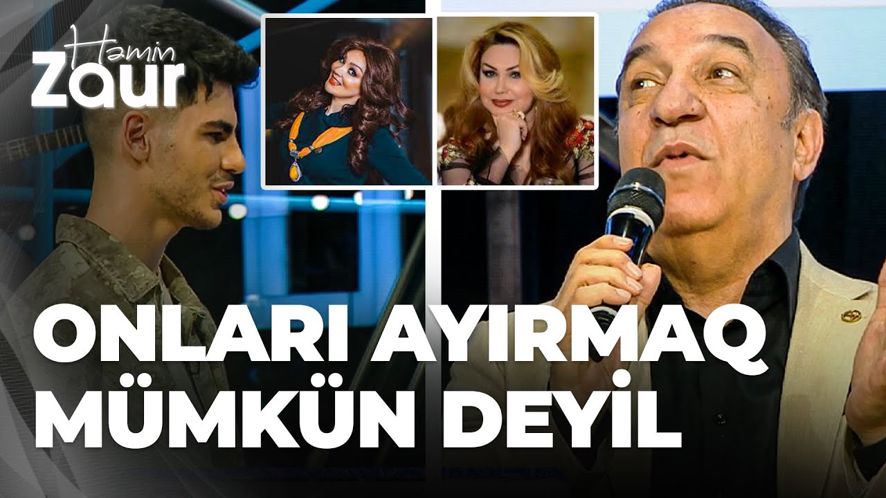 Həmin Zaur | Cabbar Musayev Könül Kərimova və Nazpəri Dostəliyeva arasında seçim etdi