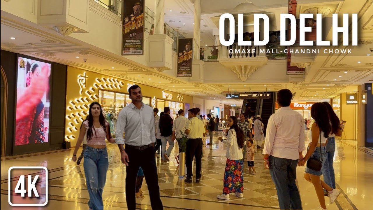 4K 🇮🇳 Can&rsquo;t Believe this is Old Delhi- Omaxe Mall, Chandni Chowk| Delhi