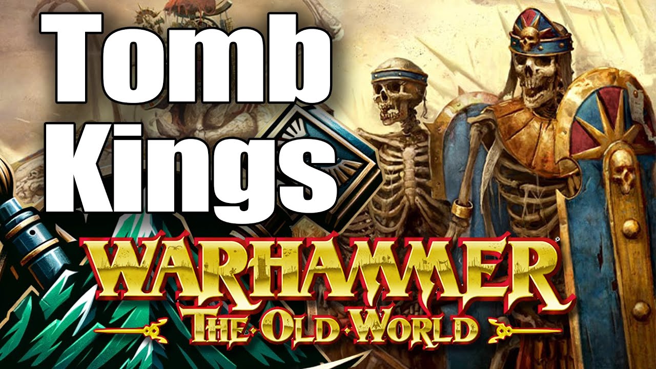 Tomb Kings in the Old World