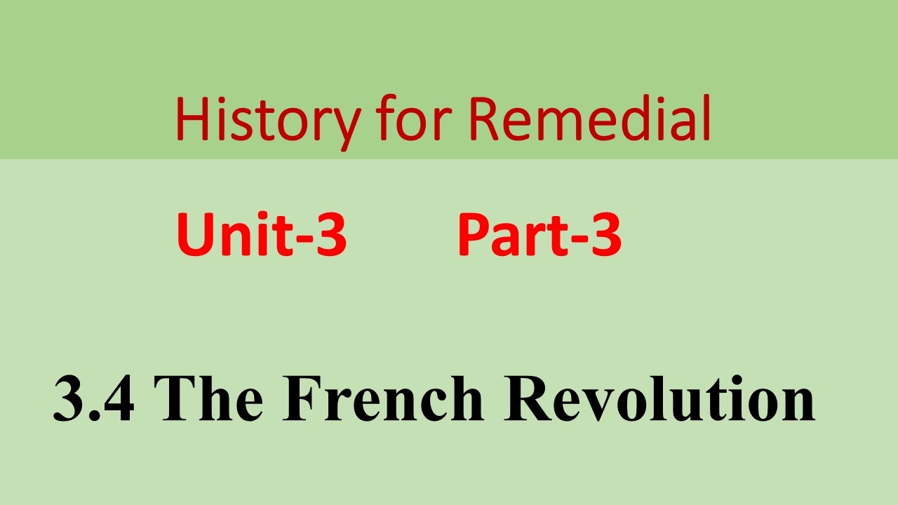 History for Remedial Unit 3 Part 3: The French Revolution @In English and   Afan Oromo