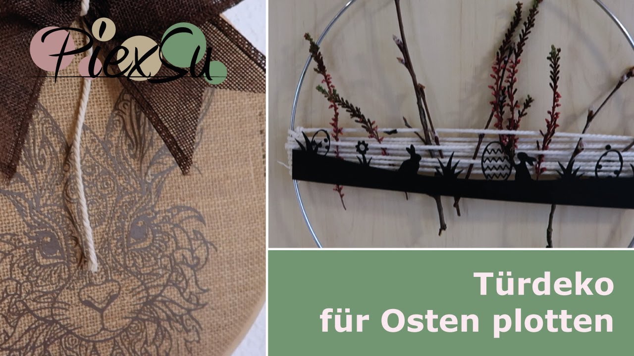 Deko für Osten plotten Metallring und Stickrahmen gestalten PiexSu