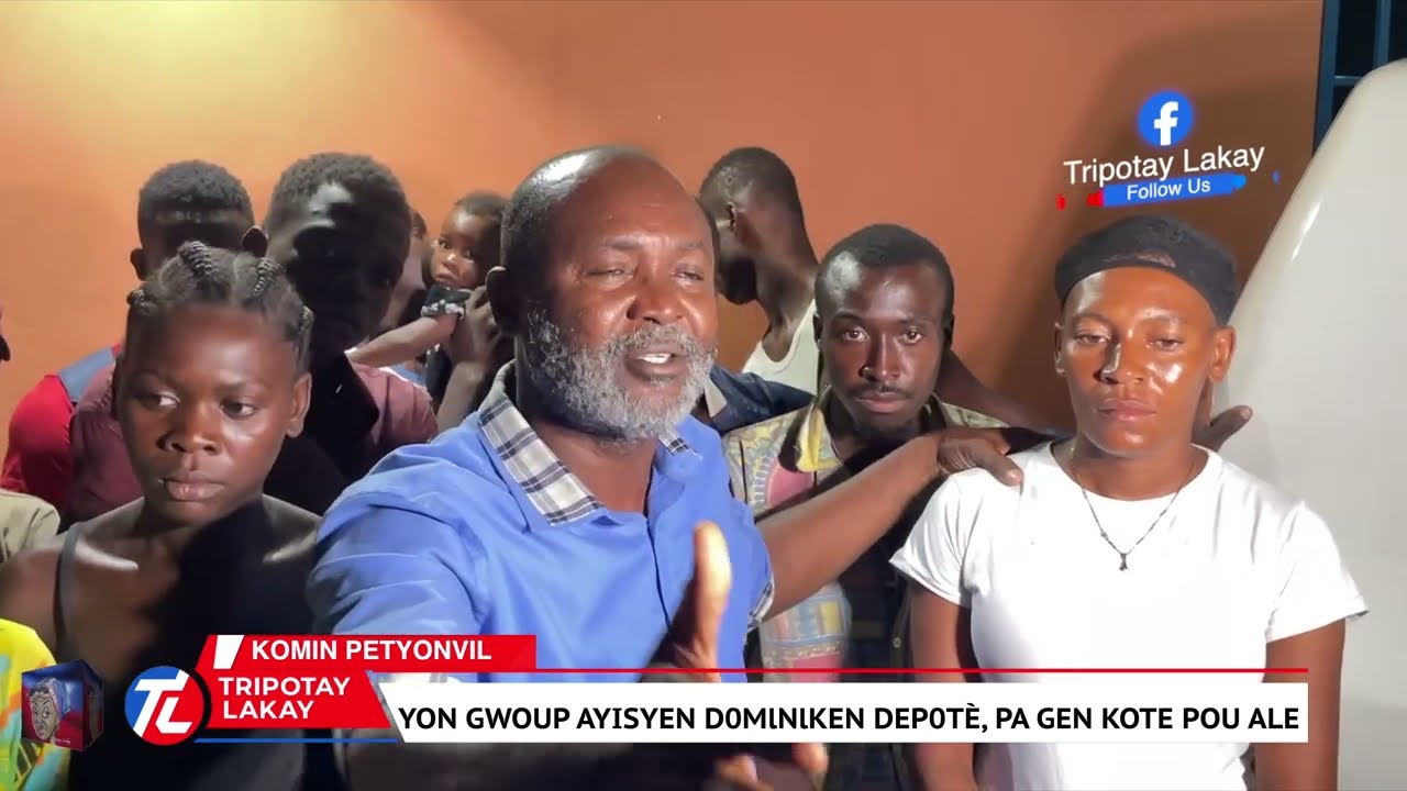 Flash! Yon gwoup Ayisyen Dominiken fenk depòte, atere Petionvil yo pa gen okenn kote pou yo ale