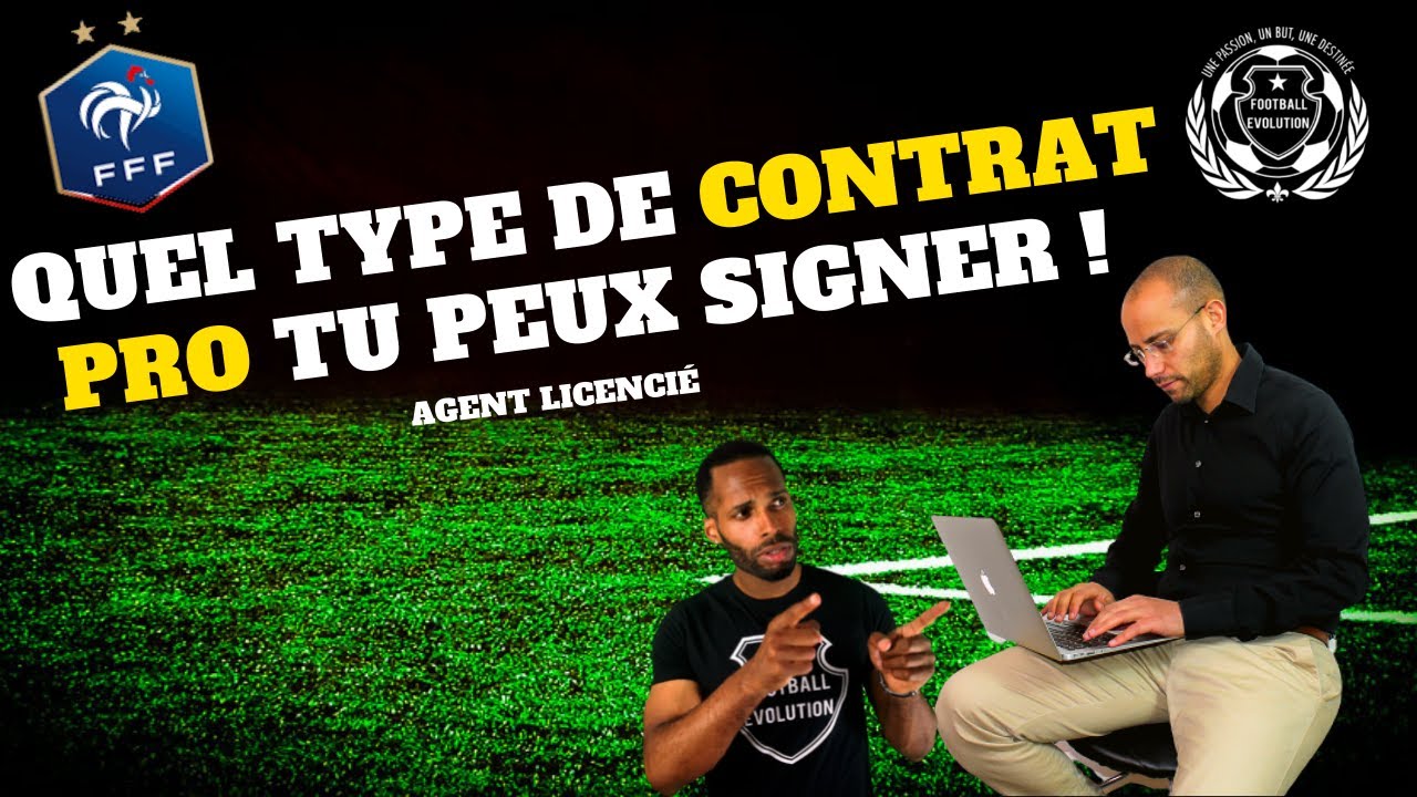 Quel type de contrat pro foot tu peux signer avec yassine et les clubs