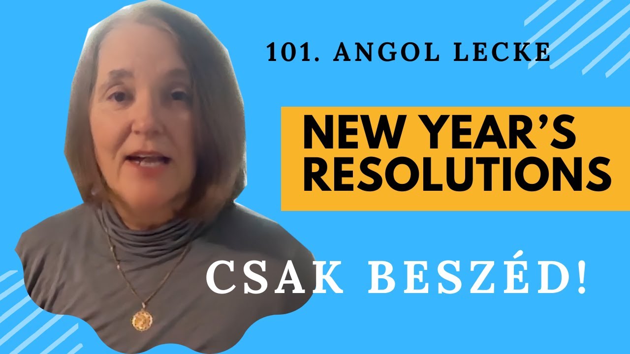 101. lecke | 👉 Idén biztosan megtanulunk angolul a GrammarBuddal. That’s a promise.