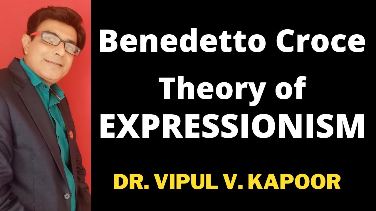 Expressionism in Literature II Intuition as Expression II Benedetto Croce Literary Criticism