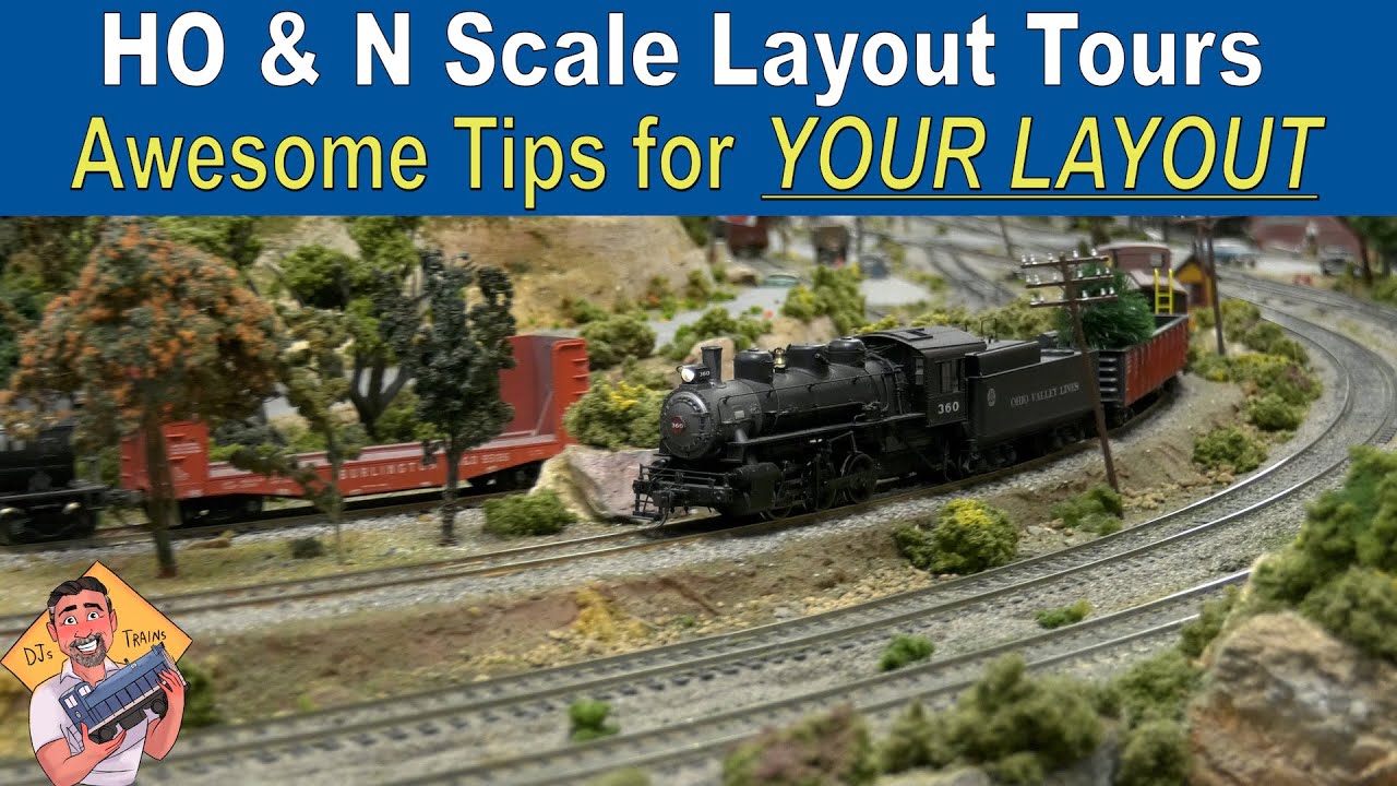 HO & N SCALE LAYOUT TOURS / AWESOME TIPS FOR YOUR LAYOUT