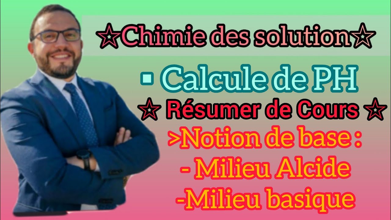 Résumer chimie des solution s2 📚 شرح شامل