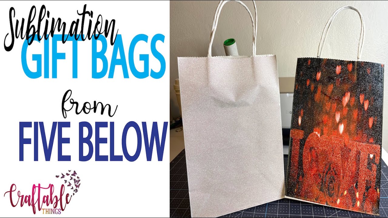 Sublimation on Gift Bag from Five Below  & Quick Siser Easy Subli Follow-up/Review