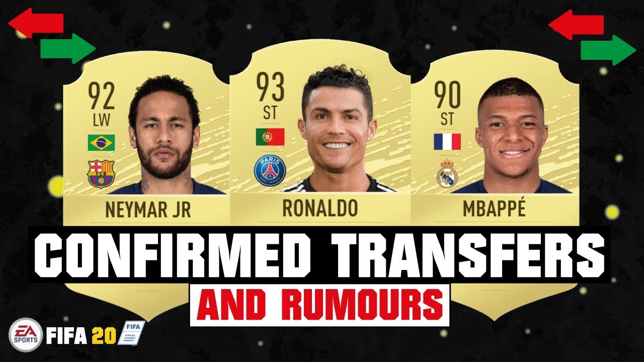 FIFA 20 | NEW CONFIRMED TRANSFERS & RUMOURS! 😱🔥| FT. RONALDO, NEYMAR, MBAPPE... etc