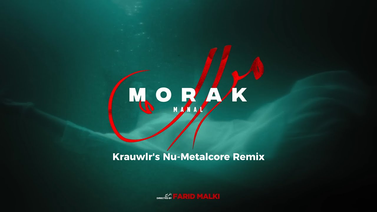 Manal – MORAK (Krauwlr's Nu-Metalcore Remix)