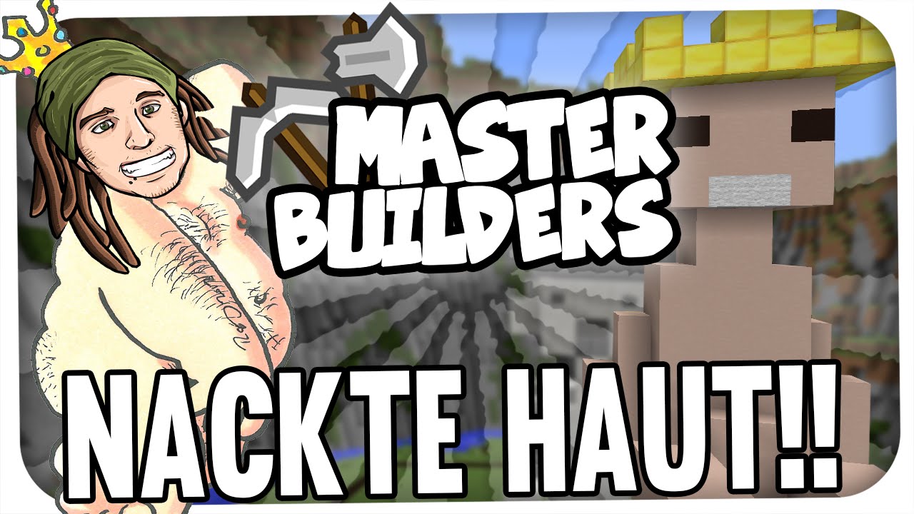LOTS OF NAKED SKIN | MASTERBUILDERS WITH UNGE & GTIME | REWINSIDE