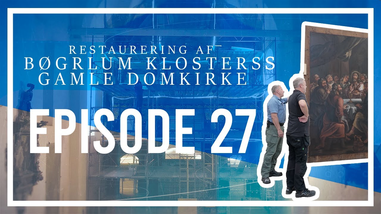 Restaurering af Børglum Klosters Gamle Domkirke -  SÆSON 2 - EPISODE 27