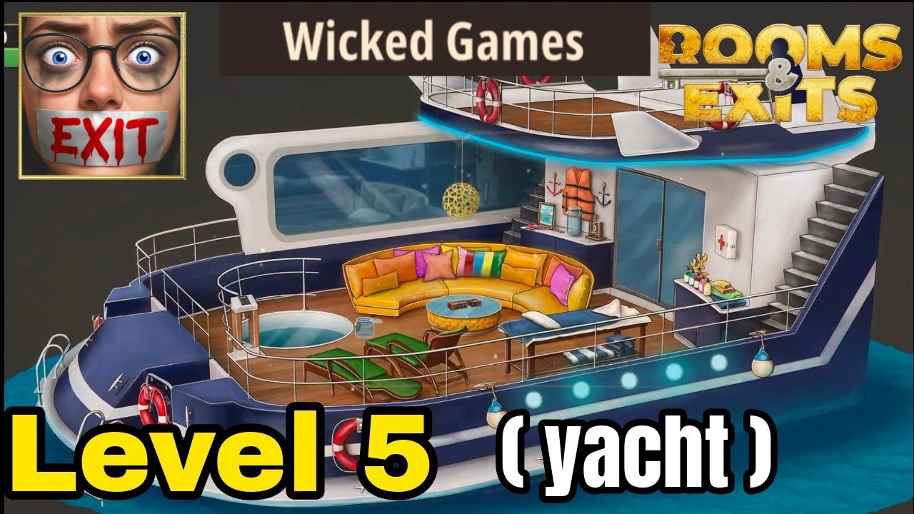 Rooms & exits level 5 walkthrough wicked games ( yacht ) 
