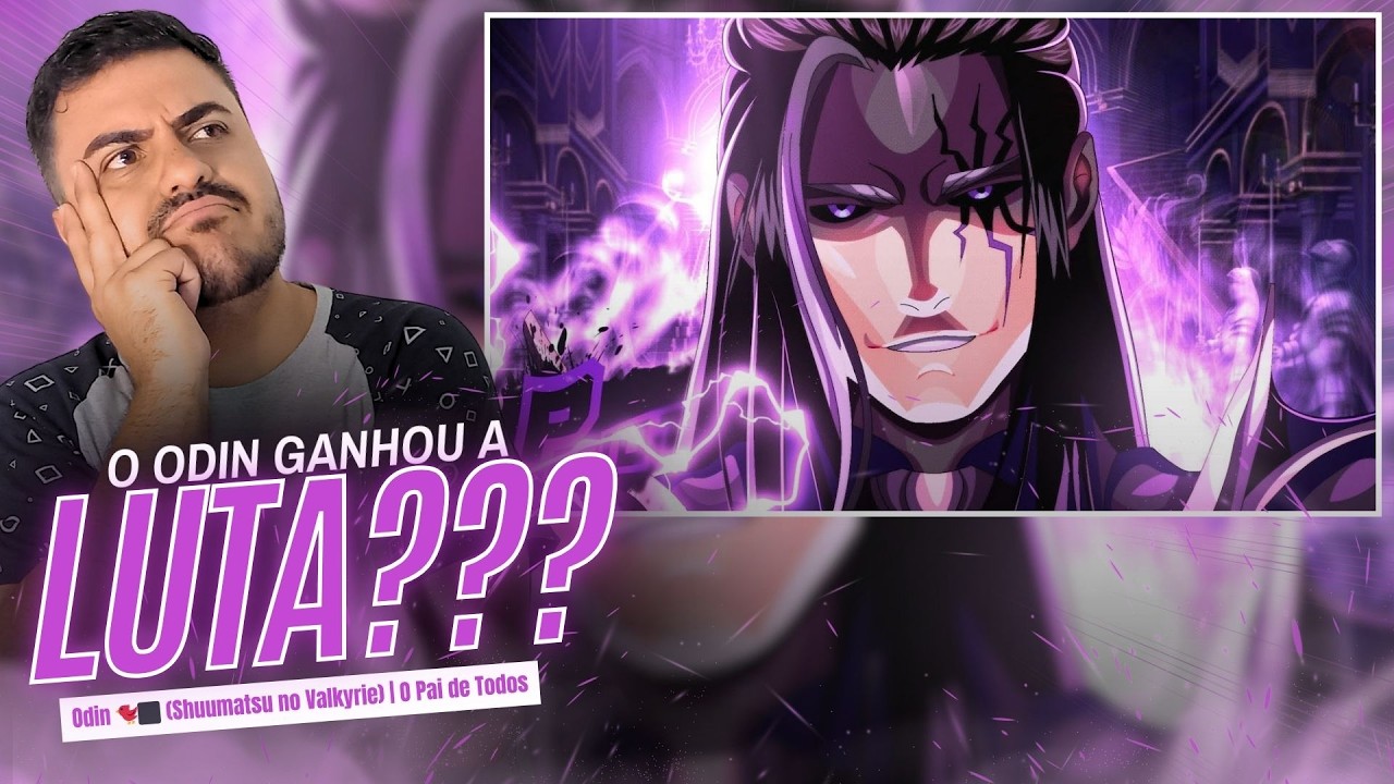 (REACT) Odin 🐦‍⬛ (Shuumatsu no Valkyrie) | O Pai de Todos - CERTEZA QUE ELE GANHOU A LUTA