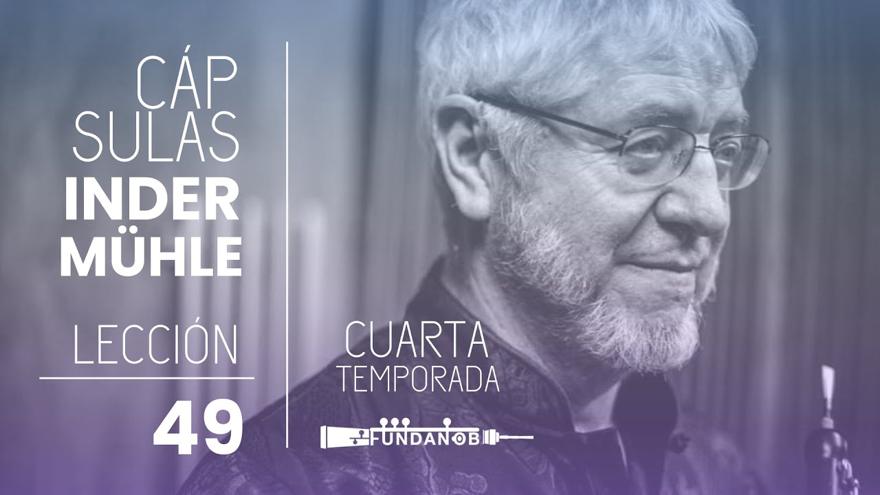 Cápsulas Indermühle - Lección 49 | Vibrato, labios.