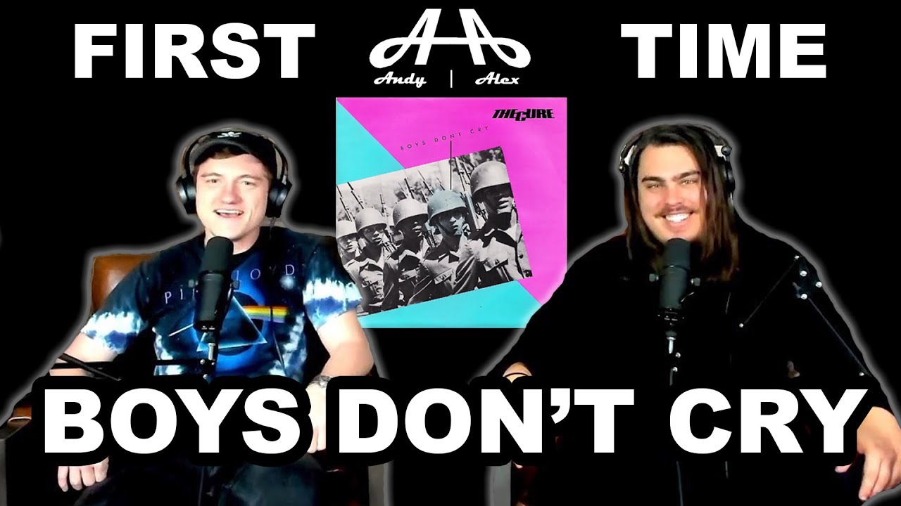 Boys Don’t Cry - The Cure | College Students' FIRST TIME REACTION!