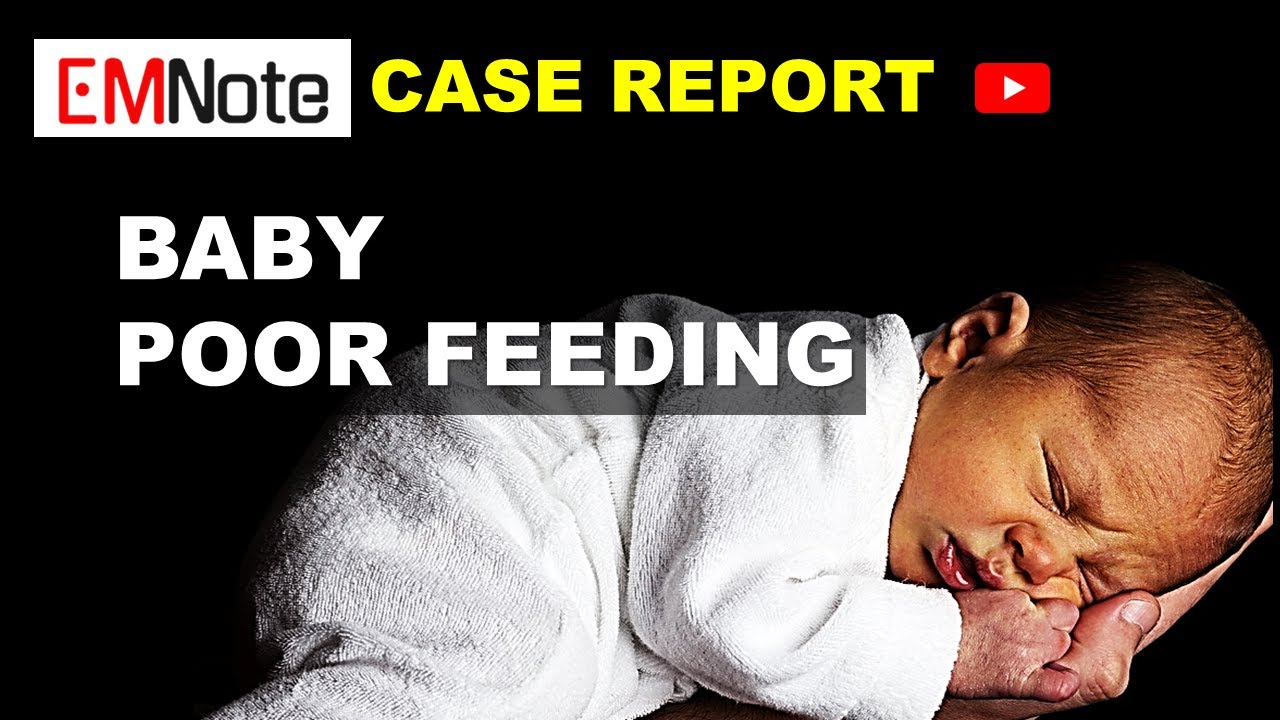Baby Poor Feeding (Case Report)