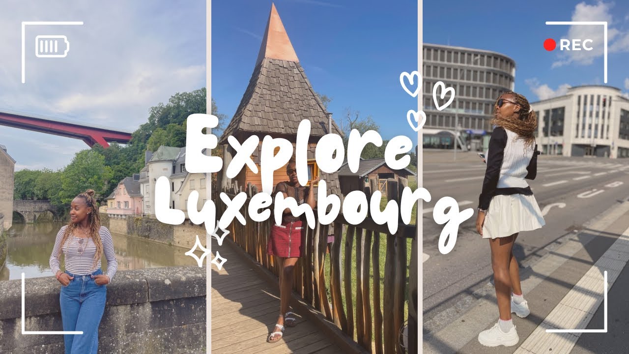 TOP THINGS TO DO IN LUXEMBOURG AS AN AUPAIR| Part I