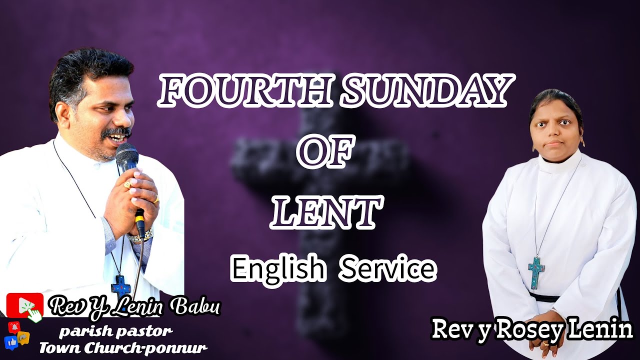 Rev Y Lenin Babu is live||FOURTH SUNDAY OF LENT(ENGLISH SERVICE)||