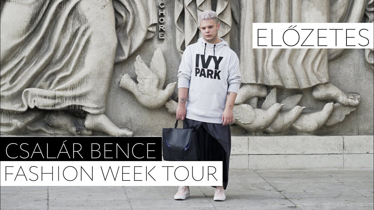 IRÁNY LONDON, MILÁNÓ ÉS PÁRIZS! - #FASHIONWEEKTOUR ELŐZETES // #BENCECSALAR