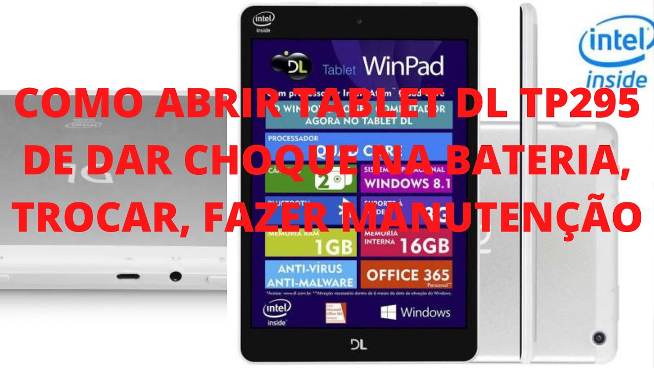 Como abrir Tablet DL TP295, e Dar choque na bateria.