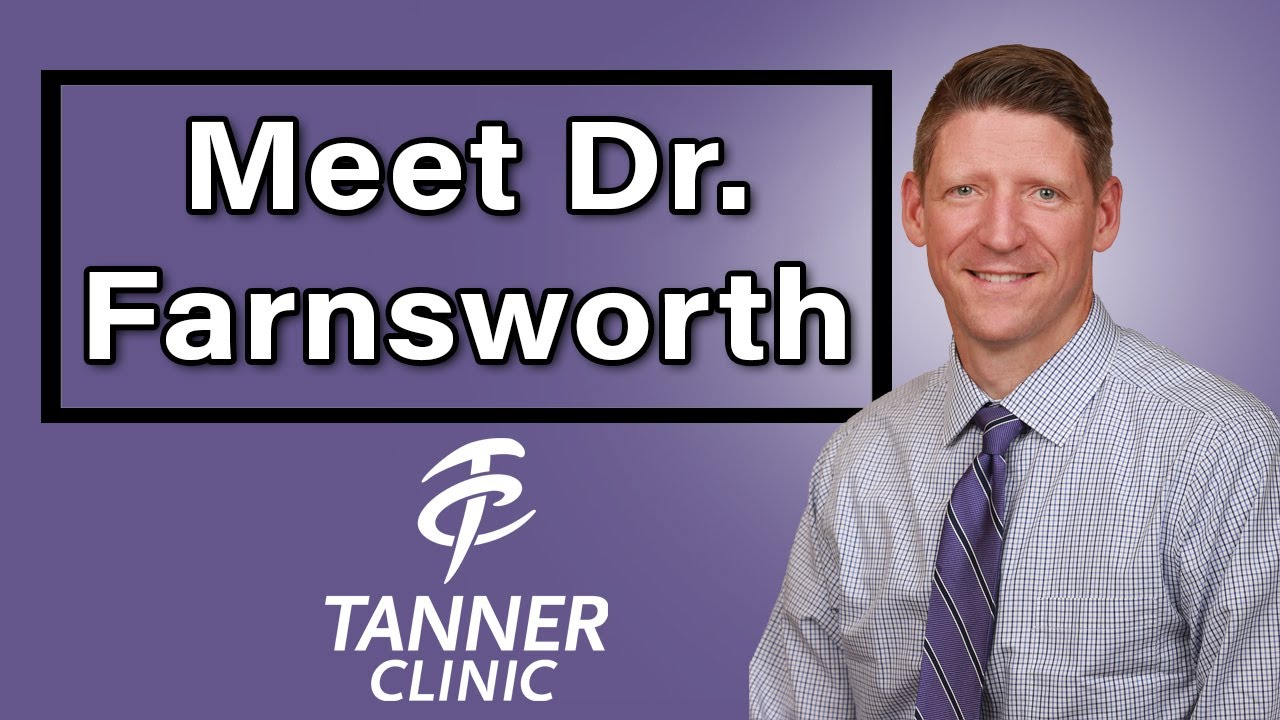 Family Medicine Physician Dr. David Farnsworth | Tanner Clinic