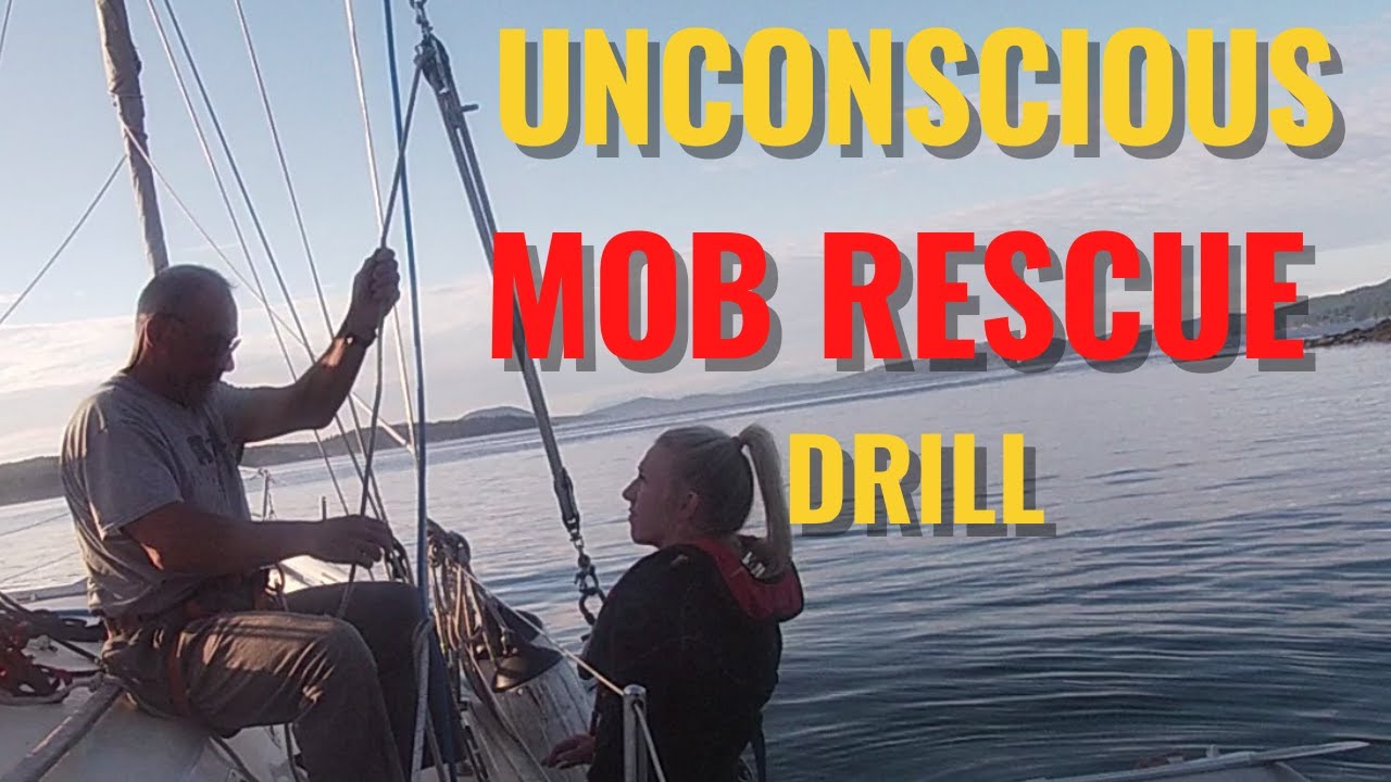 UNCONSCIOUS MAN OVERBOARD RESCUE DRILL