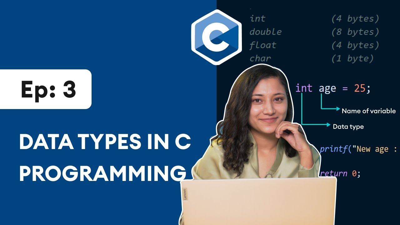 #3: Data Types in C Programming | [2025] C Programming for Beginners