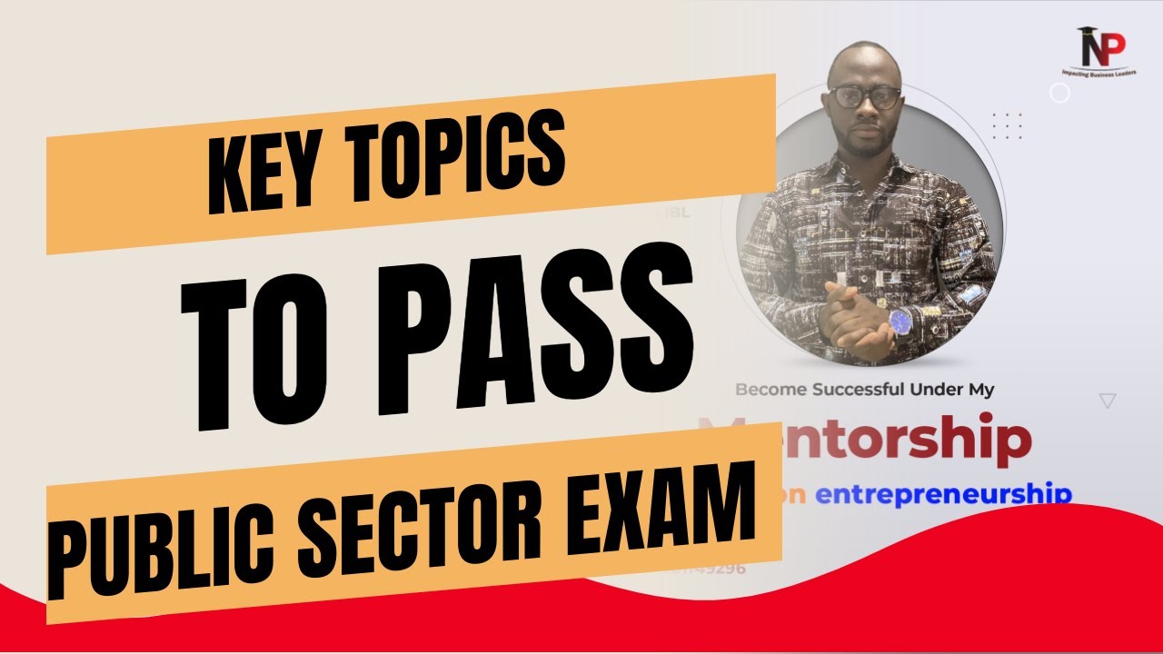 How to Pass: Key Topics To Pass Public Sector Accounting |ACCA|ICAG|CIMA|CFA|CPA - Nhyira Premium