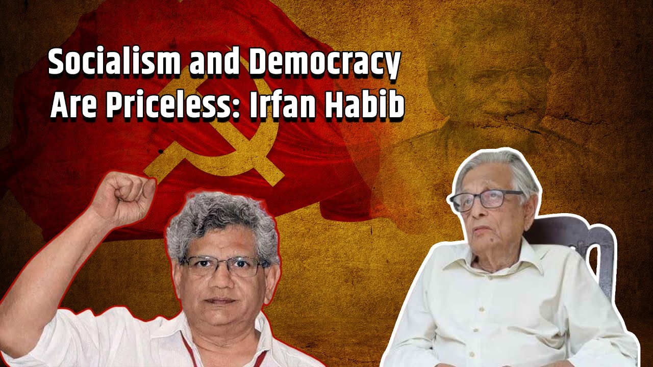We Should Propagate Socialism and Full Democracy in India Today: Irfan Habib