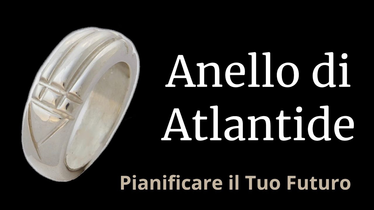ANELLO 💍del RE o ANELLO 💍di Atlantide