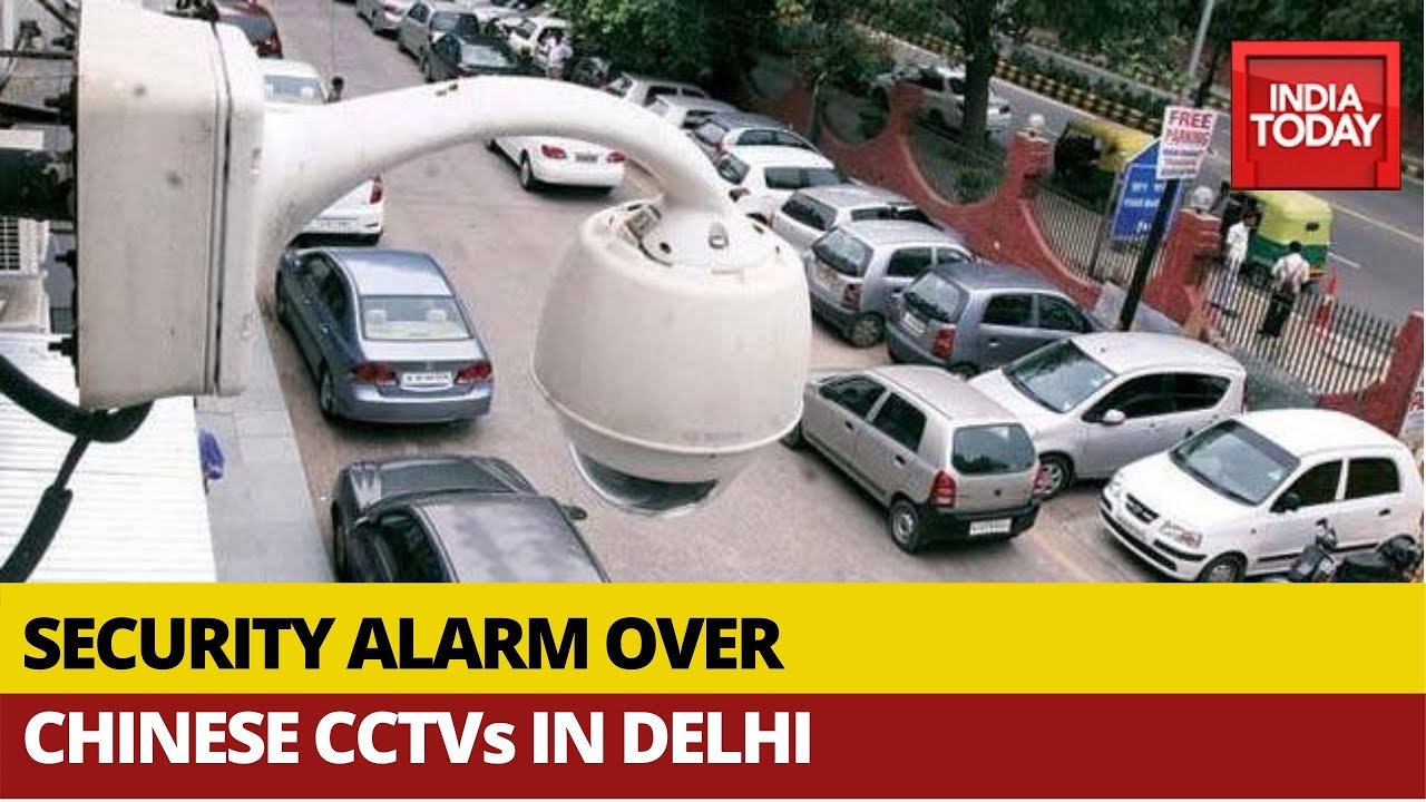 Security Alarm Over Chinese CCTV Cameras Installed In Delhi; Experts Warns Of Surveillance Threat