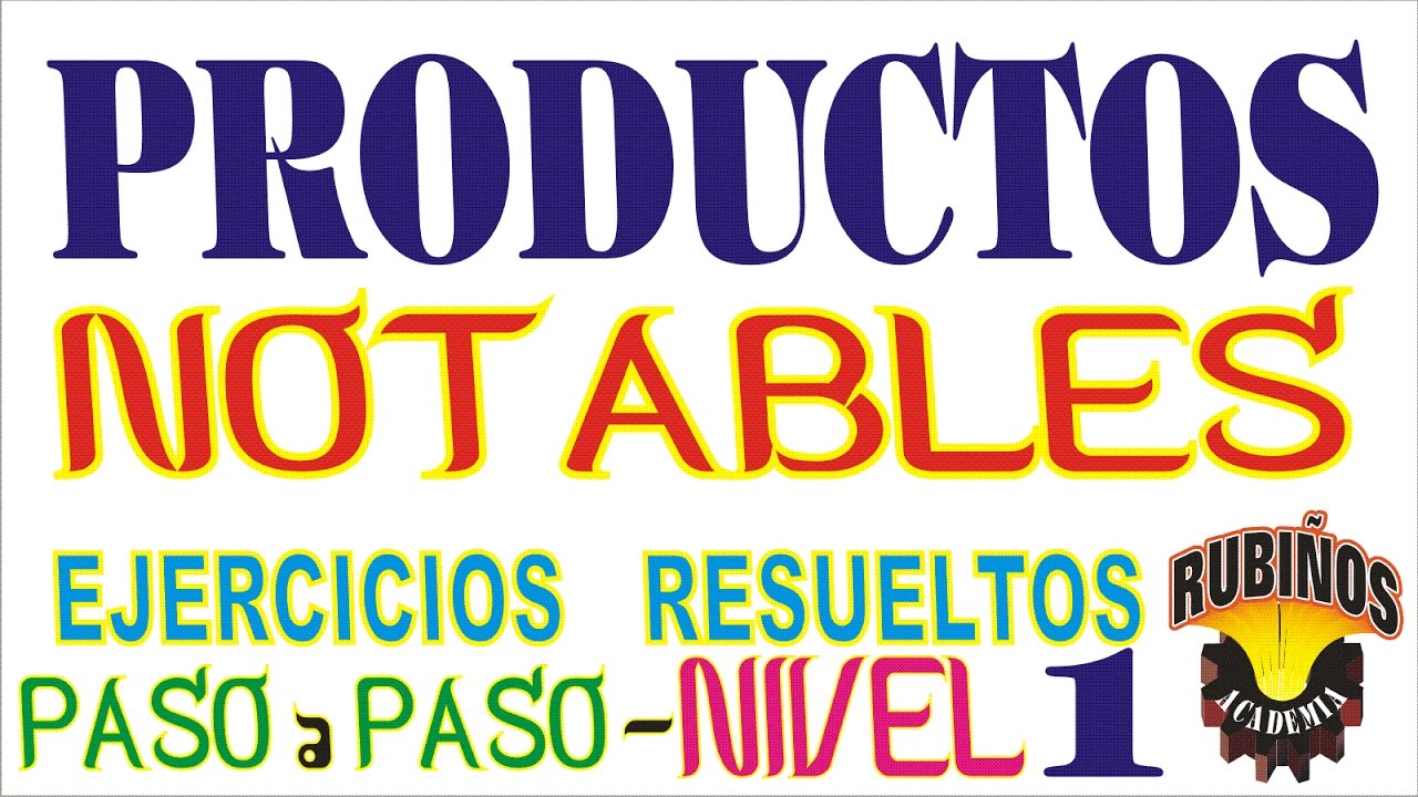 Productos Notables Ejercicios Resueltos Nivel Preuniversitario y Secundaria