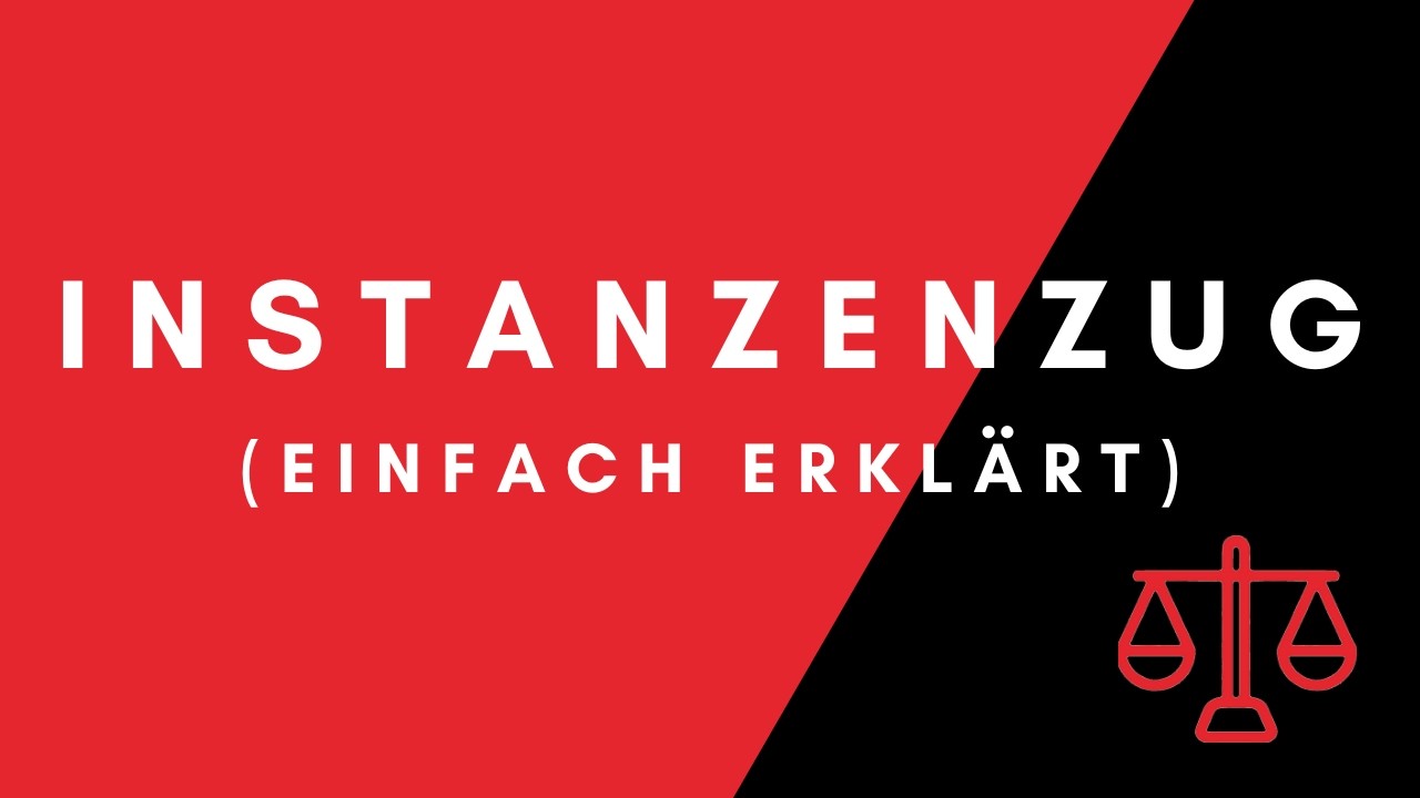 So funktioniert der INSTANZENZUG &ndash; Das musst du wissen! ⚖️