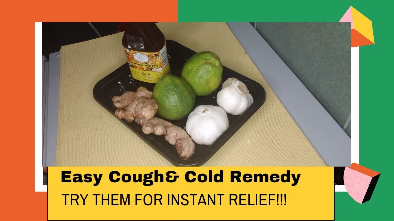 EASY HOME REMEDIES FOR COUGHS & COLD | NATURAL INGREDIENTS | BOTH KIDS AND ADULTS