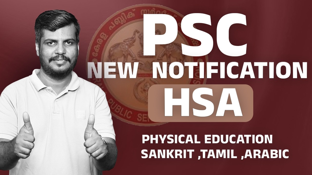 🔔 PSC New Update! HSA Posts &ndash; PE, Sanskrit, Tamil, Arabic | Apply Now! 💼
