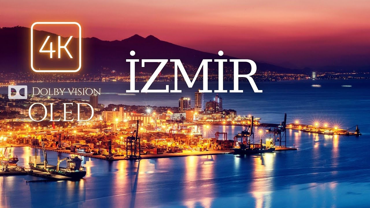 Turkey İzmir City 4K Ultra HD 60fps OLED Demo HDR | Dolby Vision Relaxing Flim,Calming Music