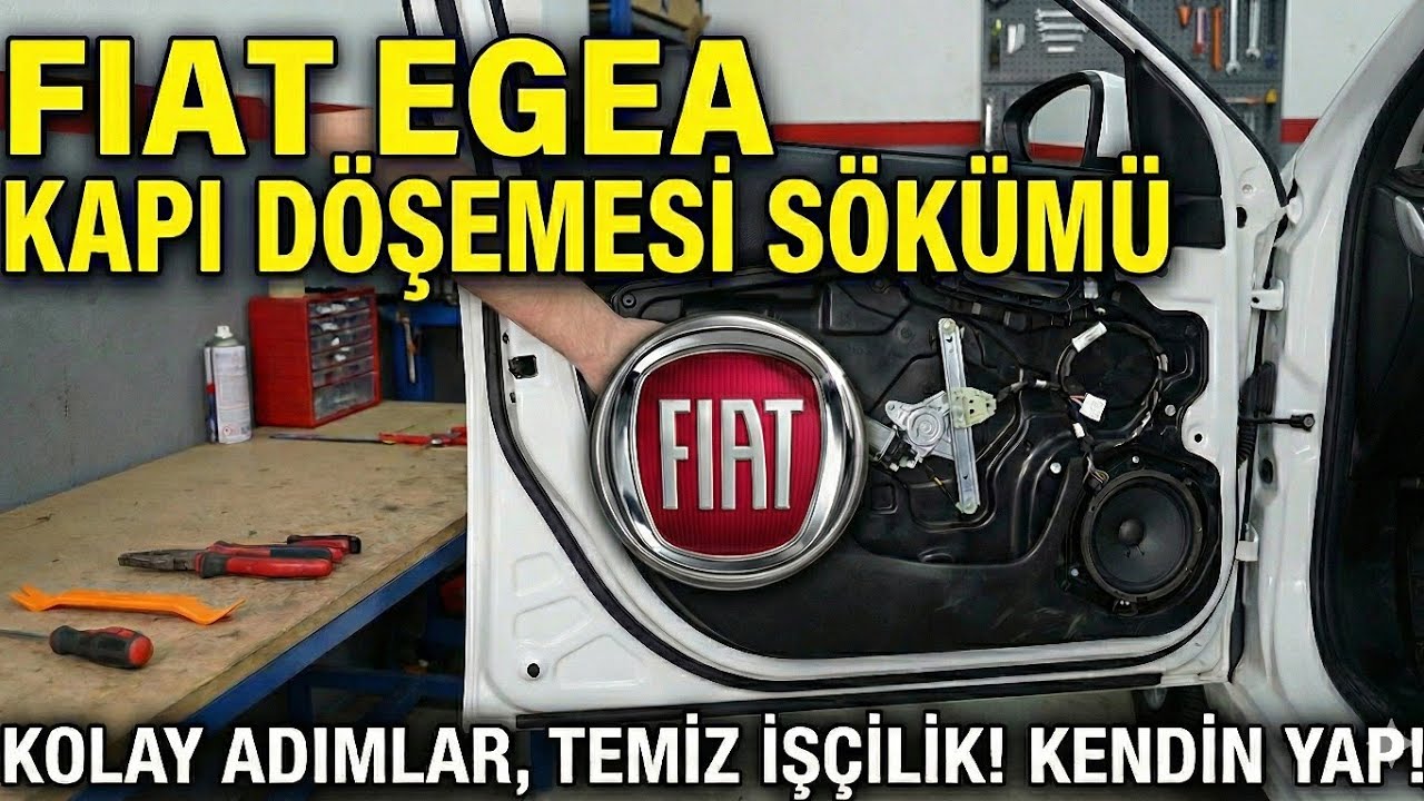 Fiat Egea Kapı Döşemesi Nasıl Sökülür