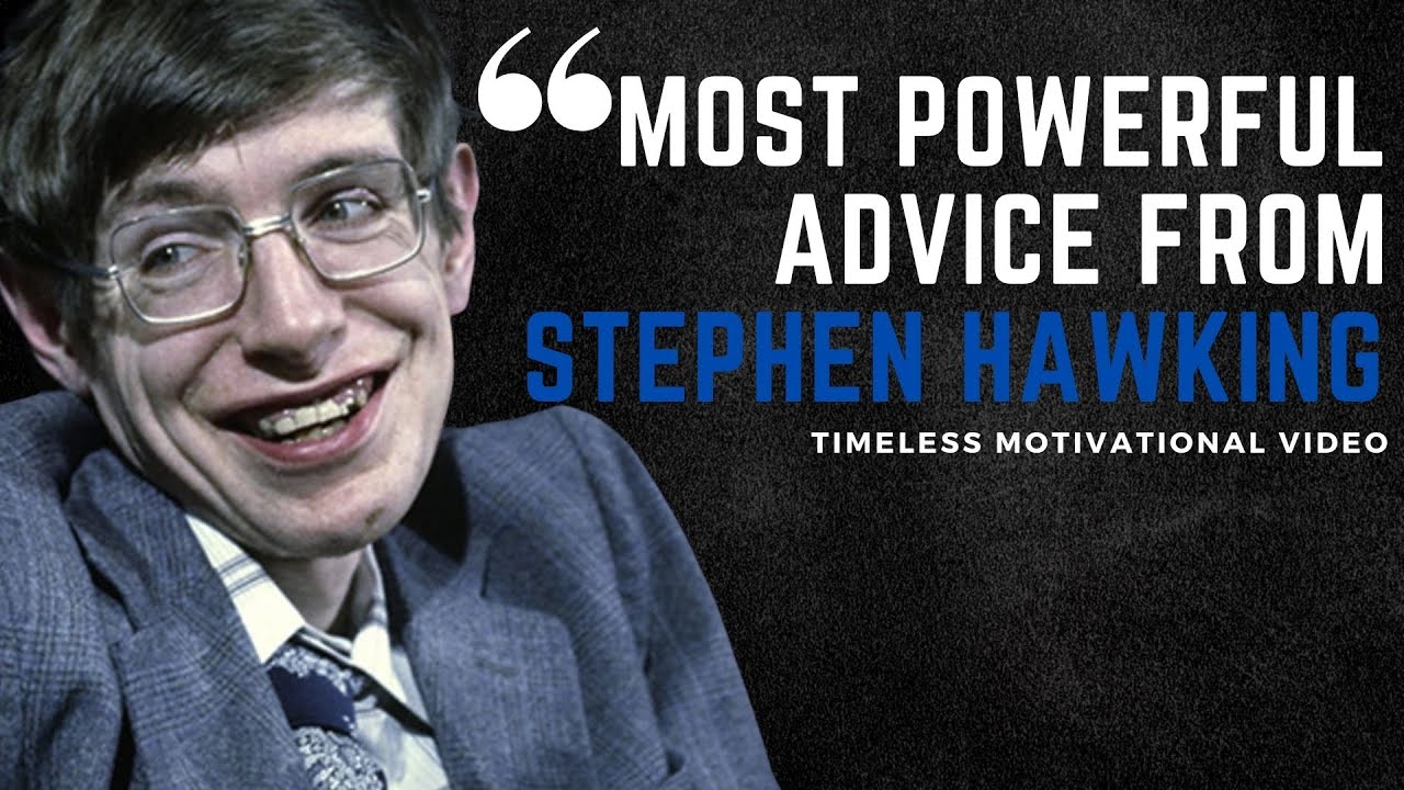 3 Most Powerful Advice from Stephen Hawking | Motivational Video