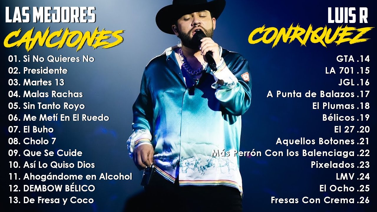 Luis R Conriquez Mix 💖 30 Las Mejores Canciones 🙌 Corridos Belicos 2025 🎵 Mix Corridos Tumbados 2025